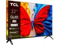 Telewizor TCL 32S59K 32" QLED FullHD SmartTV Android HDR WiFi Bluetooth